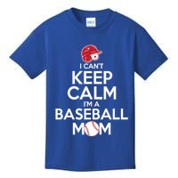 I Can't Keep Calm I'm A Baseball Mom Kids T-Shirt