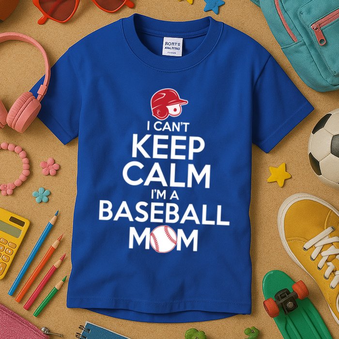 I Can't Keep Calm I'm A Baseball Mom Kids T-Shirt