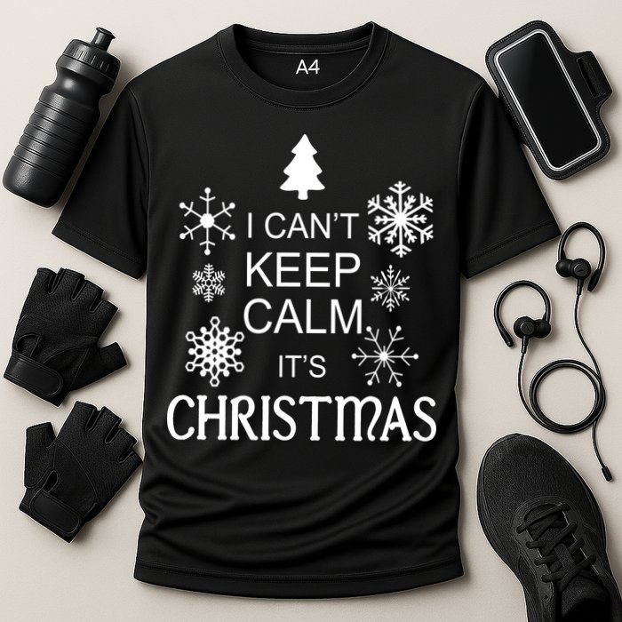 I Can't Keep Calm It's Christmas Performance Shirt