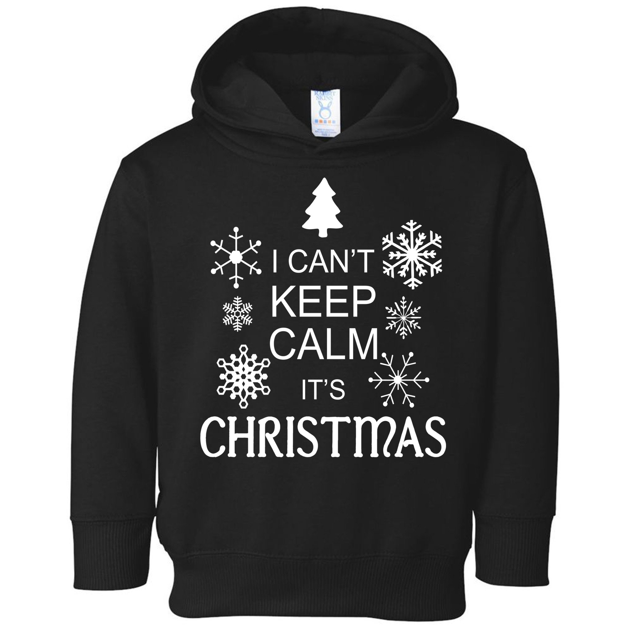 I Can't Keep Calm It's Christmas Toddler Hoodie
