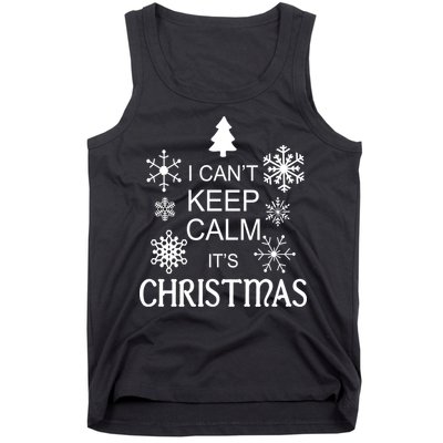 I Can't Keep Calm It's Christmas Tank Top
