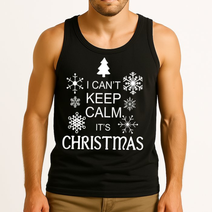 I Can't Keep Calm It's Christmas Tank Top