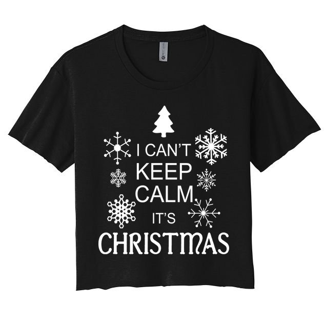 I Can't Keep Calm It's Christmas Crop Top