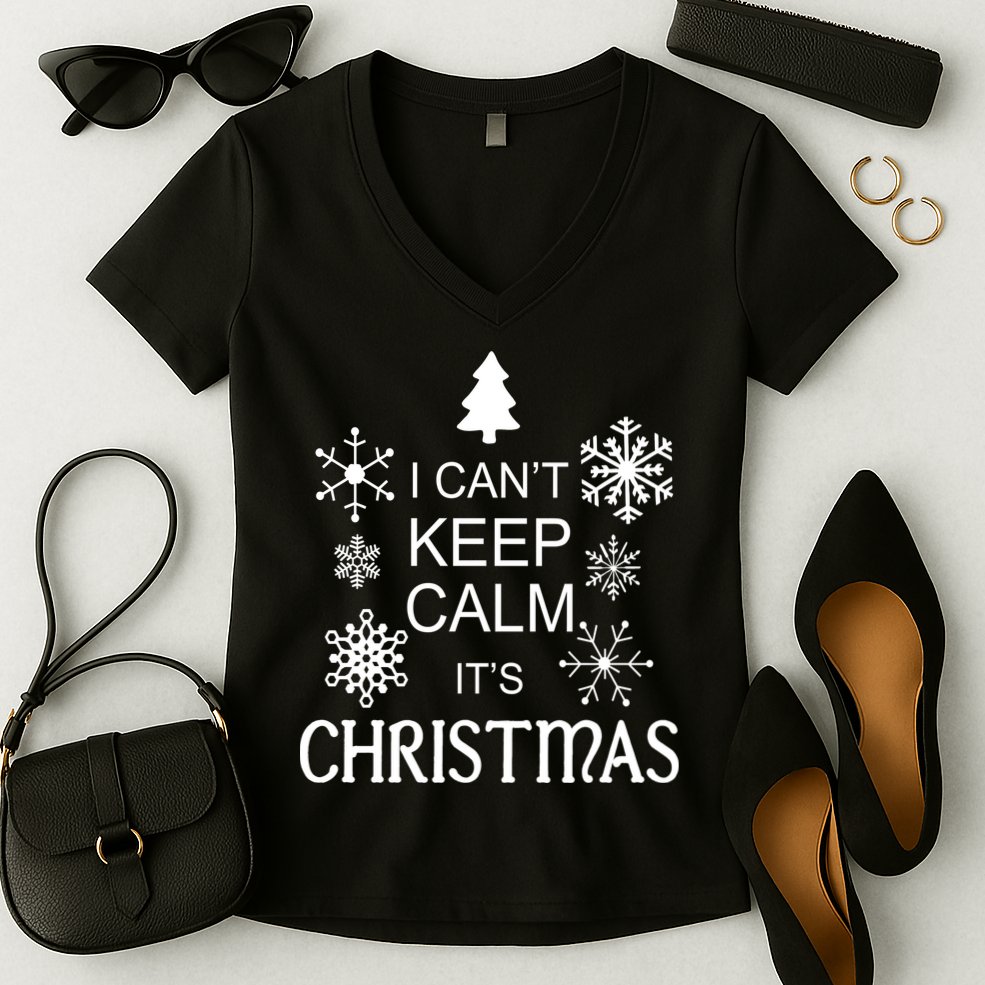 I Can't Keep Calm It's Christmas Women's V-Neck T-Shirt