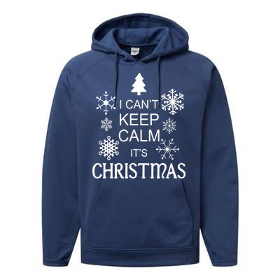 I Can't Keep Calm It's Christmas Performance Fleece Hoodie