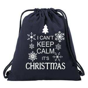 I Can't Keep Calm It's Christmas Drawstring Bag