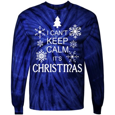 I Can't Keep Calm It's Christmas Tie-Dye Long Sleeve Shirt