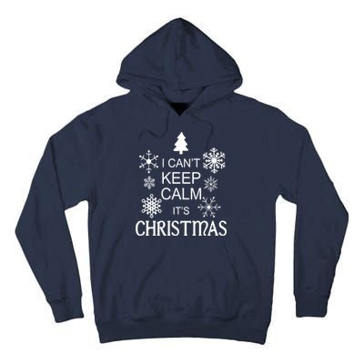 I Can't Keep Calm It's Christmas Tall Hoodie