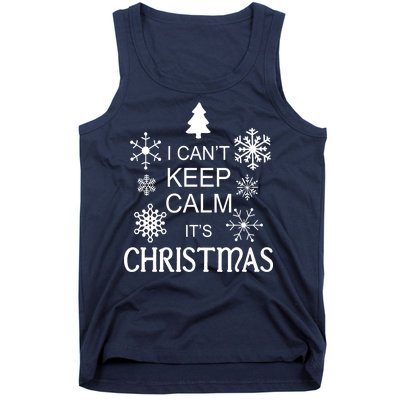 I Can't Keep Calm It's Christmas Tank Top