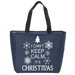 I Can't Keep Calm It's Christmas Zip Tote Bag