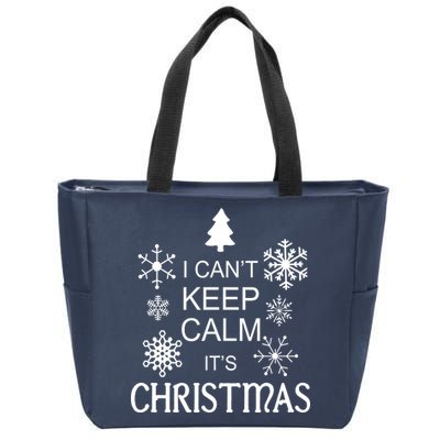 I Can't Keep Calm It's Christmas Zip Tote Bag