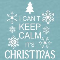 I Can't Keep Calm It's Christmas Sueded Cloud Jersey T-Shirt