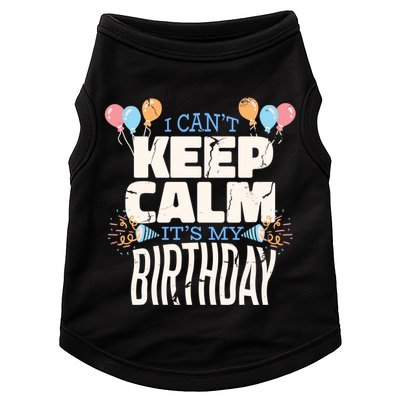 I Can't Keep Calm It's My Birthday Doggie Tank