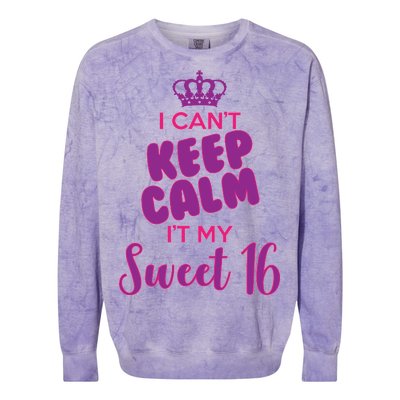 I Can't Keep Calm It's MY Sweet  16 Colorblast Crewneck Sweatshirt