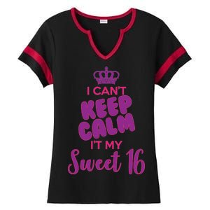 I Can't Keep Calm It's MY Sweet  16 Ladies Halftime Notch Neck Tee