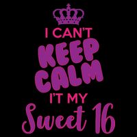 I Can't Keep Calm It's MY Sweet  16 Backpack