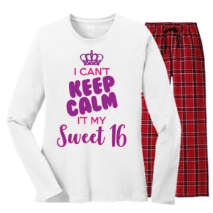 I Can't Keep Calm It's MY Sweet  16 Women's Long Sleeve Flannel Pajama Set 