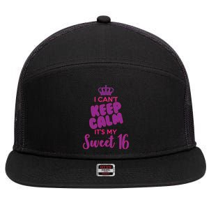 I Can't Keep Calm It's My Sweet 16 7 Panel Mesh Trucker Snapback Hat