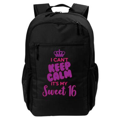 I Can't Keep Calm It's My Sweet 16 Backpack