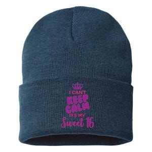 I Can't Keep Calm It's My Sweet 16 Sustainable Knit Beanie