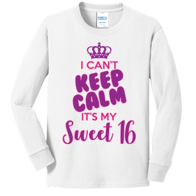 I Can't Keep Calm It's My Sweet 16 Kids Long Sleeve Shirt