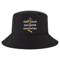 I Can't Keep Calm My Daughter is Graduating Cool Comfort Performance Bucket Hat