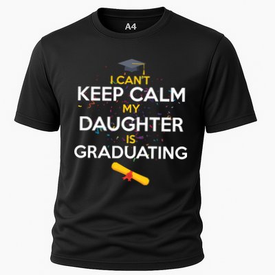 I Can't Keep Calm My Daughter is Graduating Performance Shirt