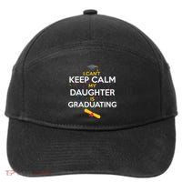I Can't Keep Calm My Daughter is Graduating 7-Panel Snapback Hat