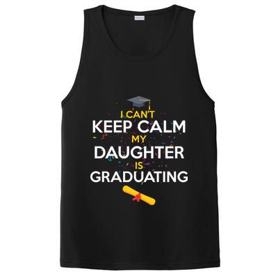 I Can't Keep Calm My Daughter is Graduating PosiCharge Competitor Tank