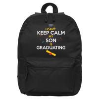 I Can't Keep Calm My Son is Graduating 16 in Basic Backpack