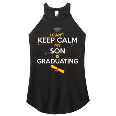 I Can't Keep Calm My Son is Graduating Women's Perfect Tri Rocker Tank