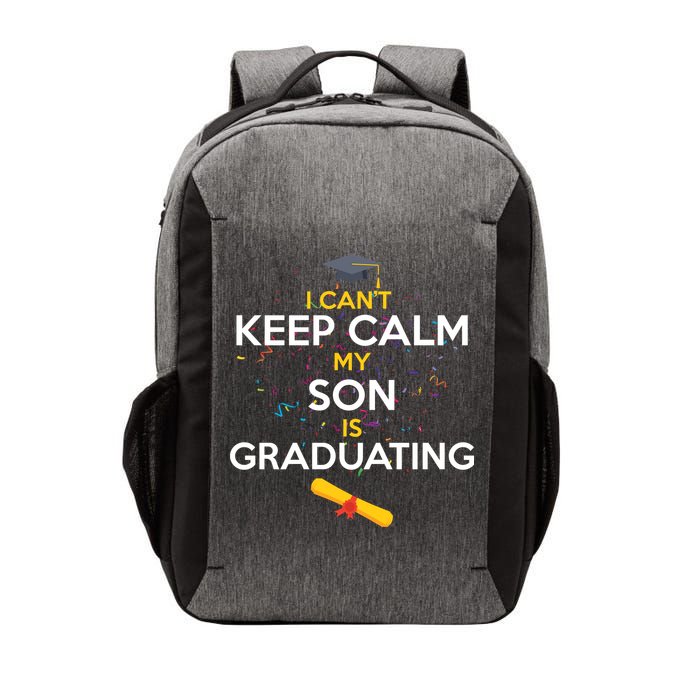 I Can't Keep Calm My Son is Graduating Vector Backpack