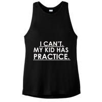 I Can't My Kid Has Pratice Funny Ladies PosiCharge Tri-Blend Wicking Tank