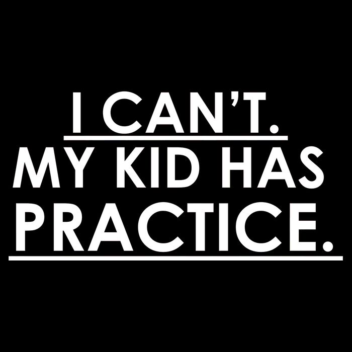I Can't My Kid Has Pratice Funny Backpack