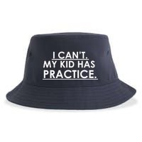 I Can't My Kid Has Pratice Funny Sustainable Bucket Hat