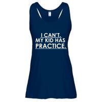 I Can't My Kid Has Pratice Funny Ladies Essential Flowy Tank