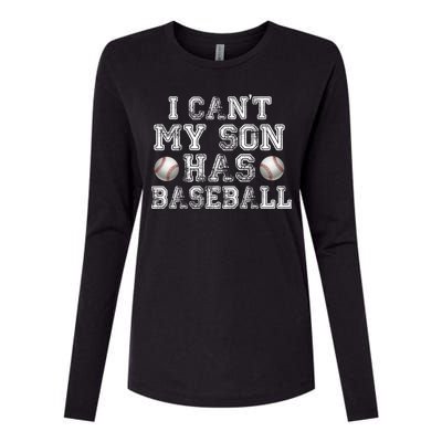 I Can't My Son Has Baseball Womens Cotton Relaxed Long Sleeve T-Shirt