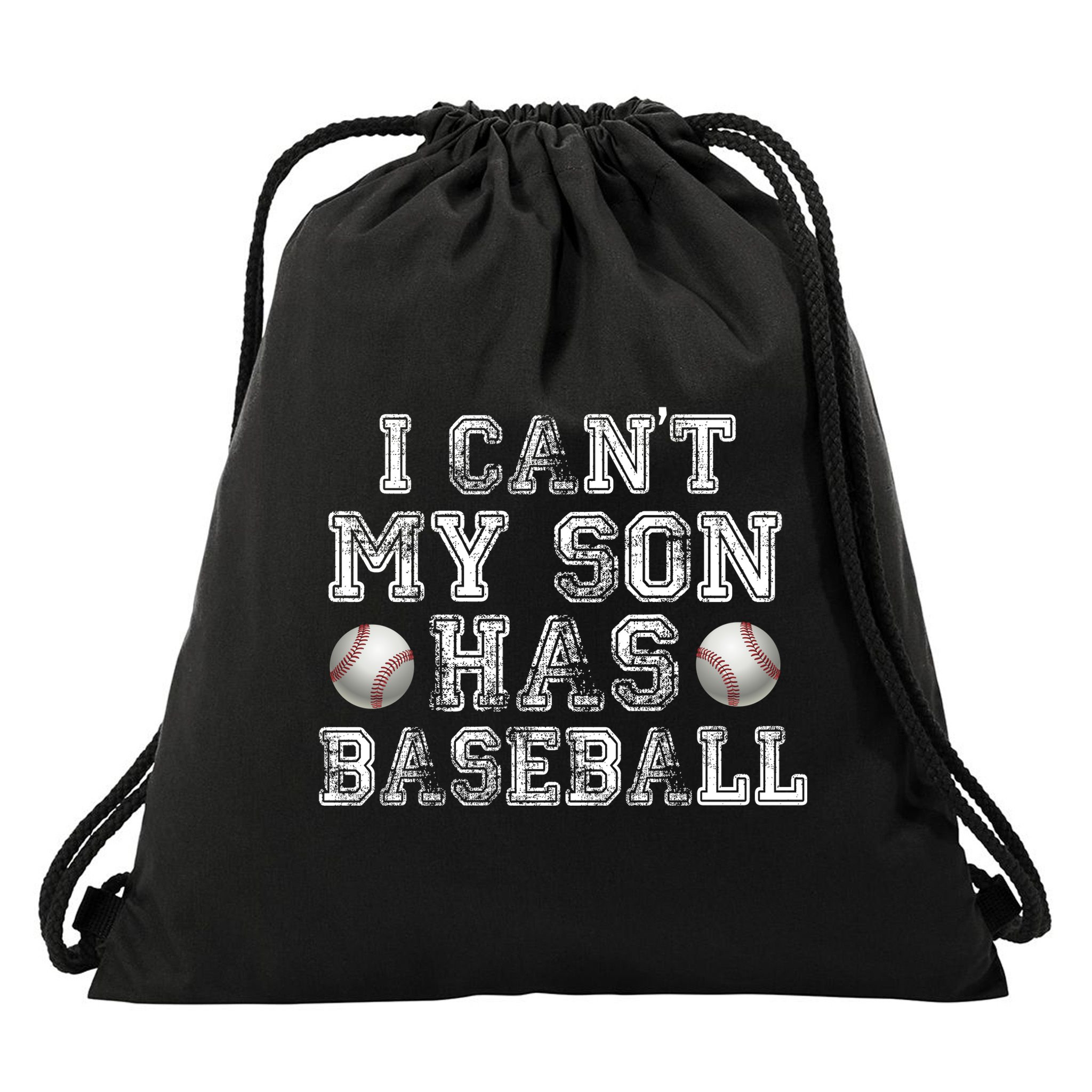 I Can't My Son Has Baseball Drawstring Bag