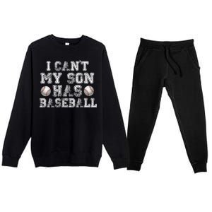 I Can't My Son Has Baseball Premium Crewneck Sweatsuit Set