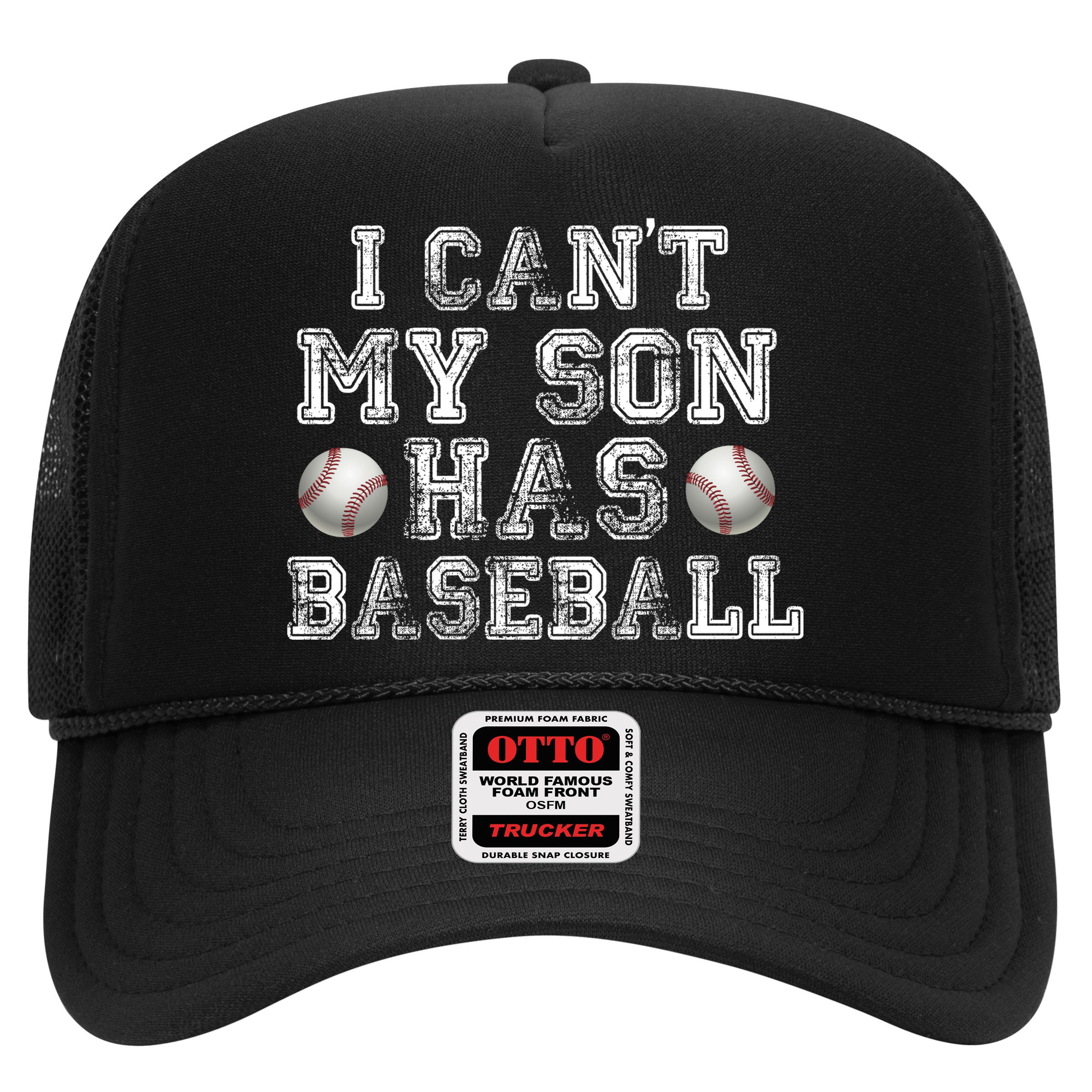 I Can't My Son Has Baseball Hat
