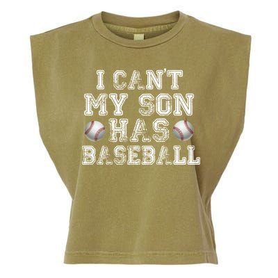 I Can't My Son Has Baseball Garment-Dyed Women's Muscle Tee