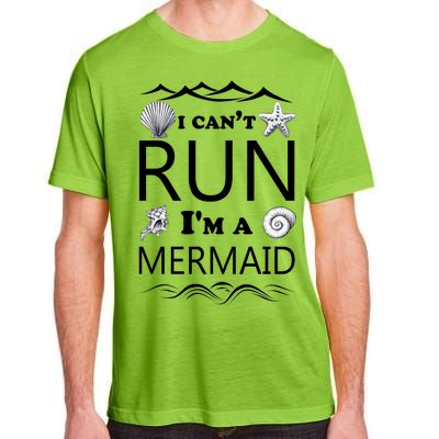 I Can't Run I'm A Mermaid Adult ChromaSoft Performance T-Shirt