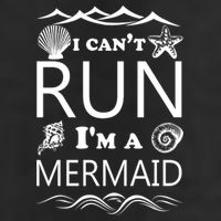 I Can't Run I'm A Mermaid Tumbler
