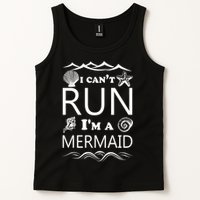 I Can't Run I'm A Mermaid Tank Top