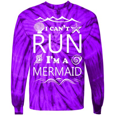 I Can't Run I'm A Mermaid Tie-Dye Long Sleeve Shirt