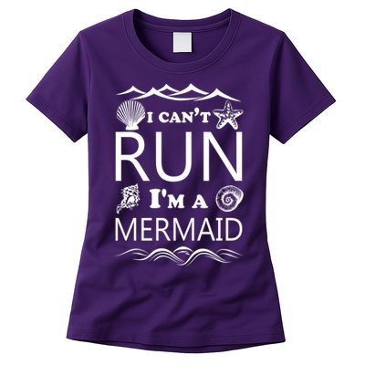 I Can't Run I'm A Mermaid Womens T-Shirt