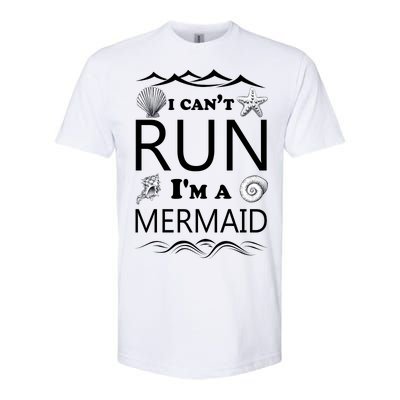 I Can't Run I'm A Mermaid Softstyle CVC T-Shirt