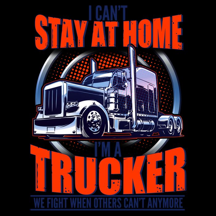 I Can't Stay At Home I'm A Trucker Mug