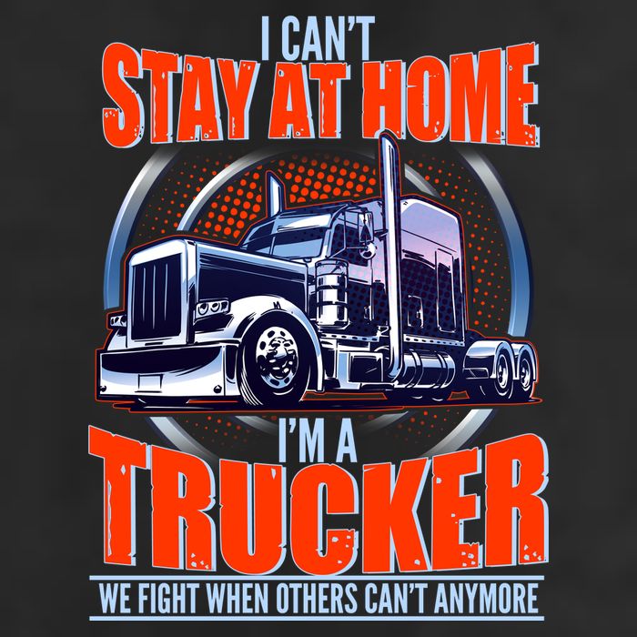 I Can't Stay At Home I'm A Trucker 15oz Campfire Ceramic Mug