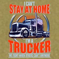I Can't Stay At Home I'm A Trucker Garment-Dyed Women's Muscle Tee